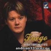 Fuego - Cei Mai Frumosi Ani Ai Vietii 2008 [Full Album]