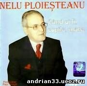Nelu Ploiesteanu - Cand oi fi,copile,mare [Album full 2003]